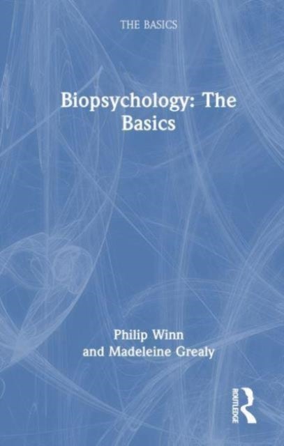 Biopsychology - The Basics