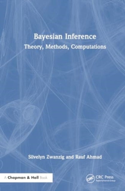 Bayesian Inference - Theory, Methods, Computations