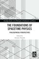 The Foundations of Spacetime Physics
