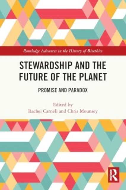 Stewardship and the Future of the Planet - Promise and Paradox
