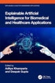 Explainable Artificial Intelligence for Biomedical and Healthcare Applications