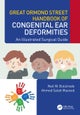 Great Ormond Street Handbook of Congenital Ear ?Deformities