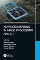 Advanced Sensing in Image Processing and IoT