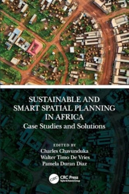 Sustainable and Smart Spatial Planning in Africa - Case Studies and Solutions