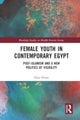 Female Youth in Contemporary Egypt