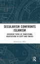Secularism Confronts Islamism