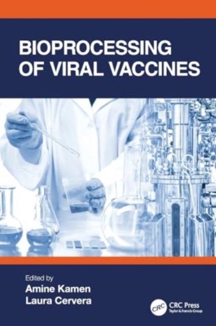 Bioprocessing of Viral Vaccines