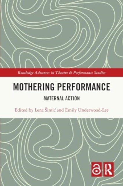 Mothering Performance - Maternal Action