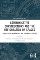 Communicative Constructions and the Refiguration of Spaces