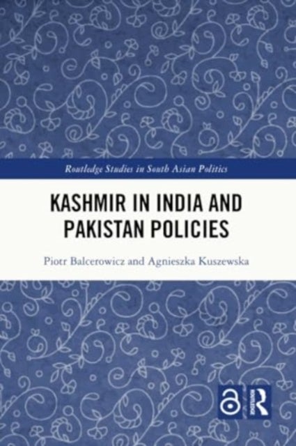 Kashmir in India and Pakistan Policies