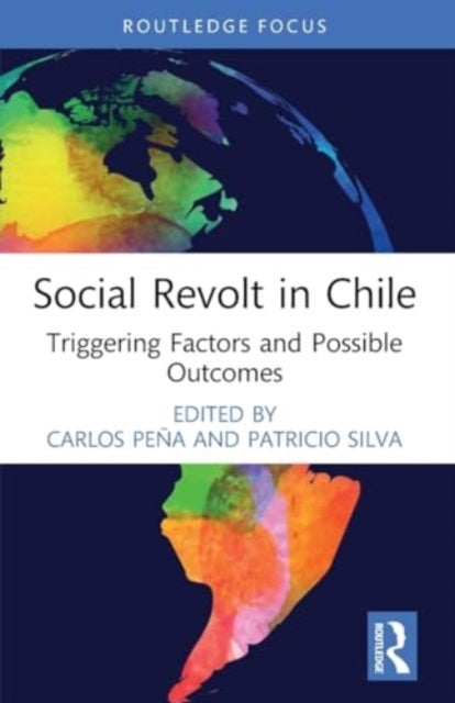 Social Revolt in Chile - Triggering Factors and Possible Outcomes