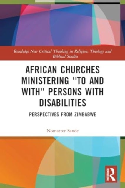 African Churches Ministering 'to and with' Persons with Disabilities - Perspectives from Zimbabwe