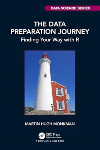 The Data Preparation Journey - Finding Your Way with R