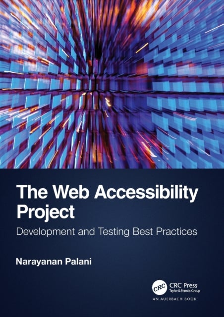 The Web Accessibility Project - Development and Testing Best Practices