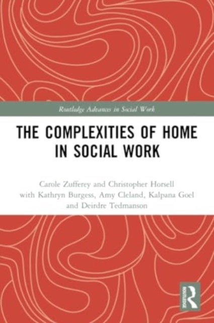 The Complexities of Home in Social Work