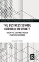 The Business School Curriculum Debate