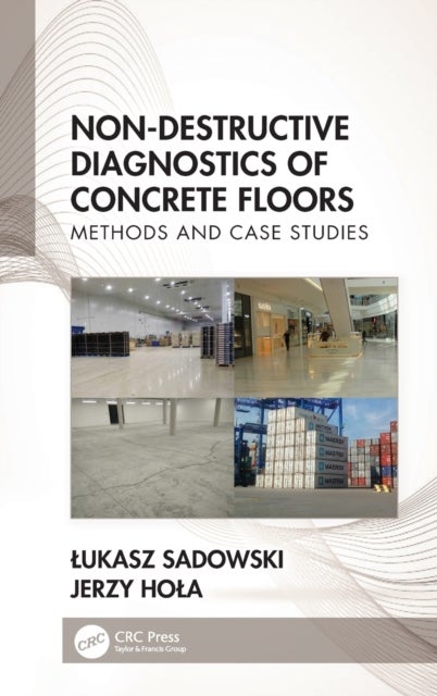 Non-Destructive Diagnostics of Concrete Floors - Methods and Case Studies