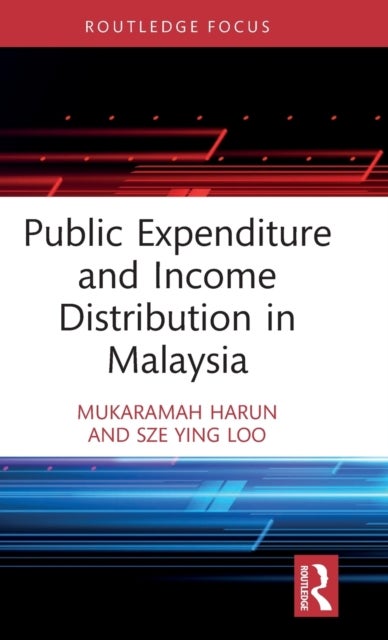Public Expenditure and Income Distribution in Malaysia