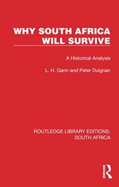Why South Africa Will Survive - A Historical Analysis