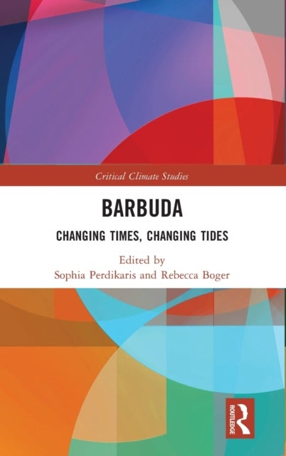 Barbuda - Changing Times, Changing Tides