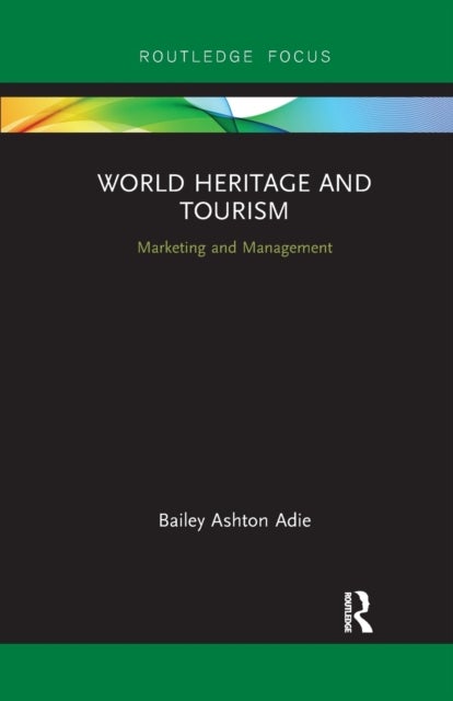 World Heritage and Tourism