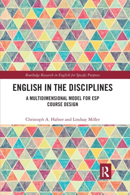 English in the Disciplines - A Multidimensional Model for ESP Course Design