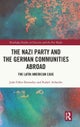 The Nazi Party and the German Communities Abroad