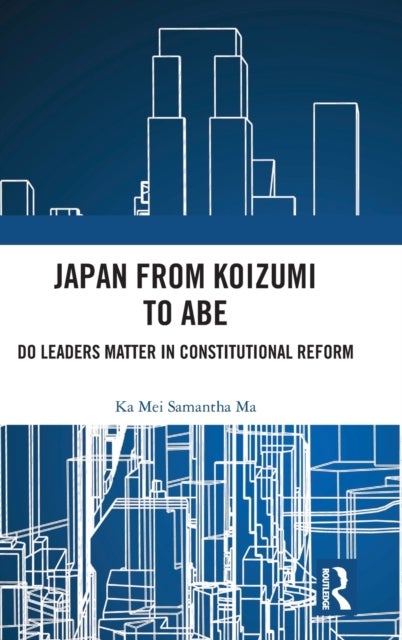 Japan from Koizumi to Abe - Do Leaders Matter in Constitutional Reform
