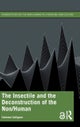 The Insectile and the Deconstruction of the Non/Human