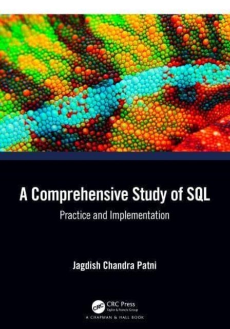A Comprehensive Study of SQL - Practice and Implementation