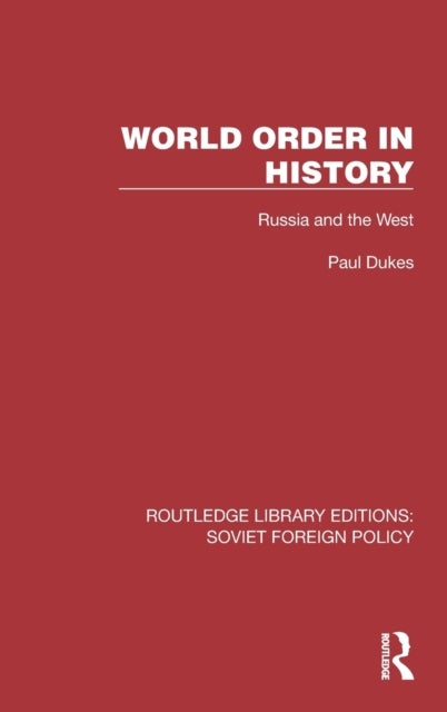 World Order in History - Russia and the West