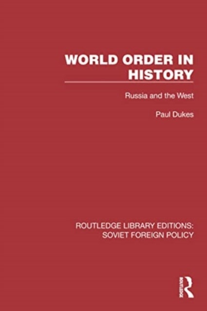World Order in History - Russia and the West