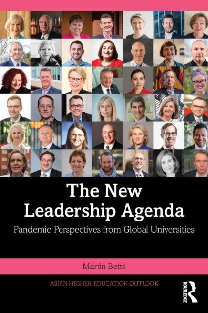 The New Leadership Agenda - Pandemic Perspectives from Global Universities
