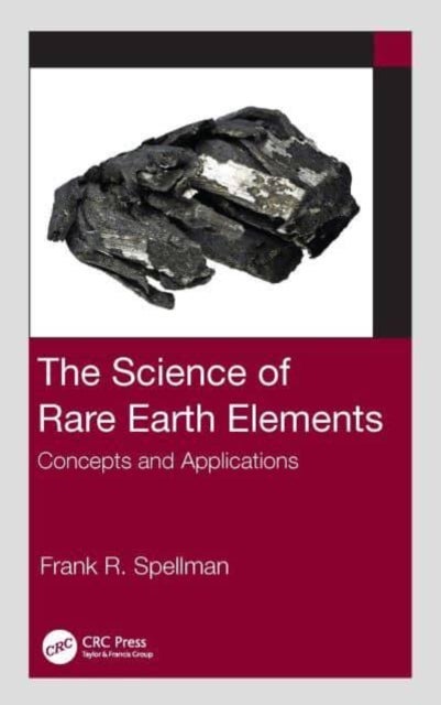 The Science of Rare Earth Elements - Concepts and Applications