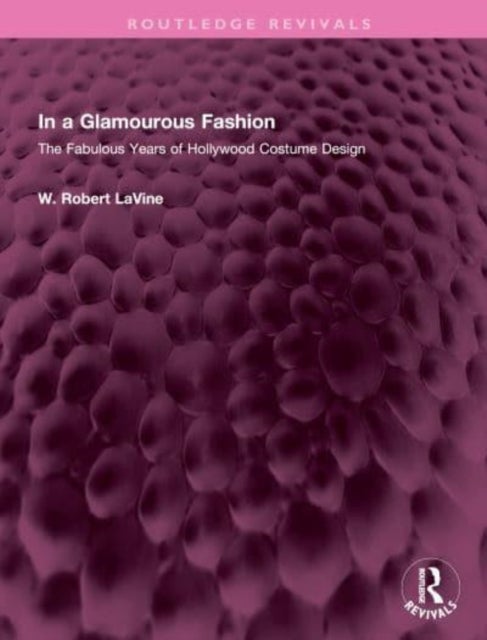 In a Glamourous Fashion - The Fabulous Years of Hollywood Costume Design