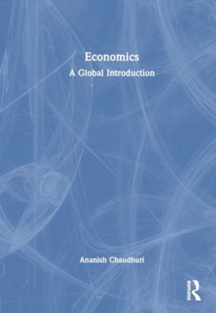 Economics - A Global Introduction