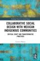 Collaborative Social Design with Mexican Indigenous Communities