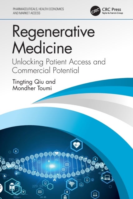 Regenerative Medicine - Unlocking Patient Access and Commercial Potential