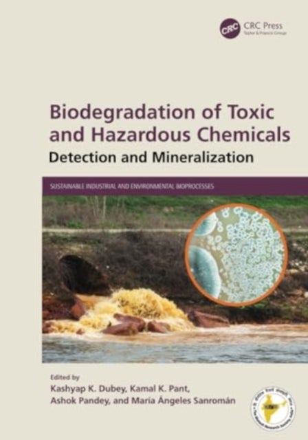 Biodegradation of Toxic and Hazardous Chemicals