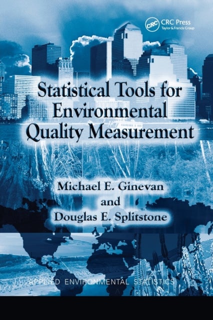 Statistical Tools for Environmental Quality Measurement