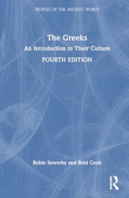 The Greeks - An Introduction to Their Culture