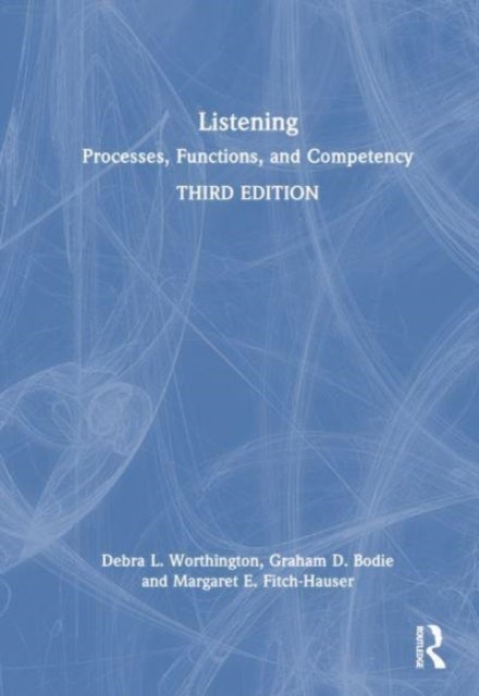 Listening - Processes, Functions, and Competency