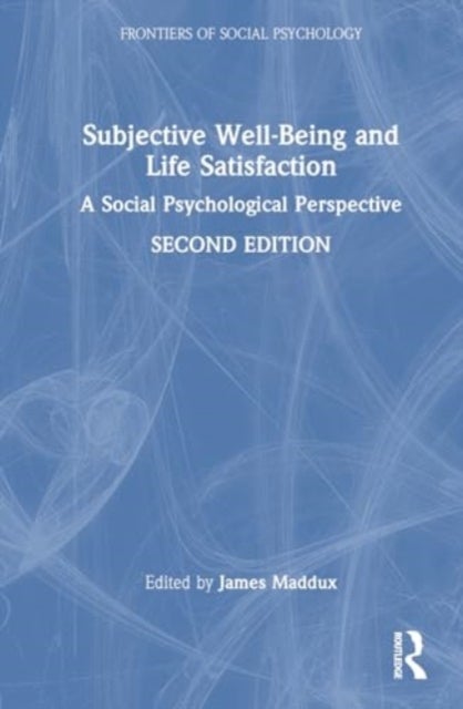 Subjective Well-Being and Life Satisfaction