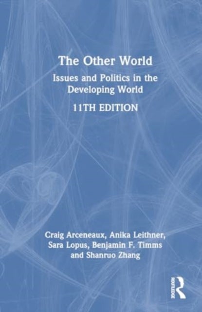 The Other World - Issues and Politics of the Developing World