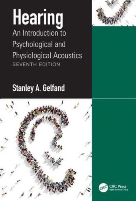 Hearing - An Introduction to Psychological and Physiological Acoustics