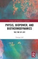 Physis, Biopower, and Biothermodynamics