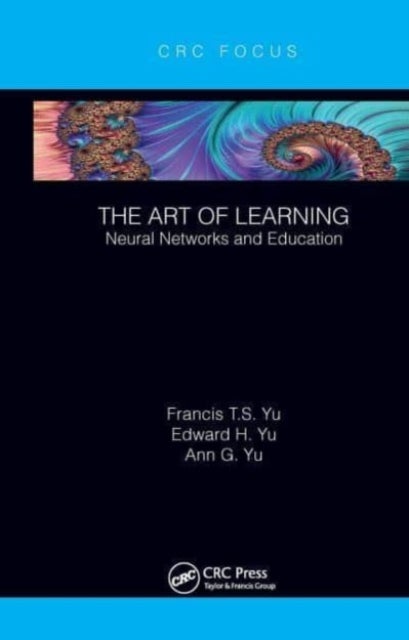 The Art of Learning - Neural Networks and Education