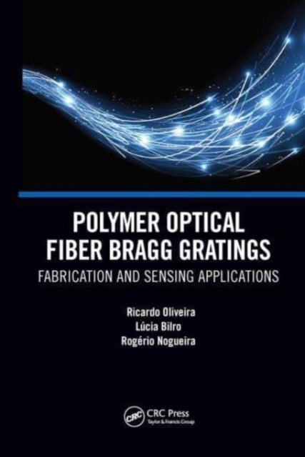 Polymer Optical Fiber Bragg Gratings - Fabrication and Sensing Applications