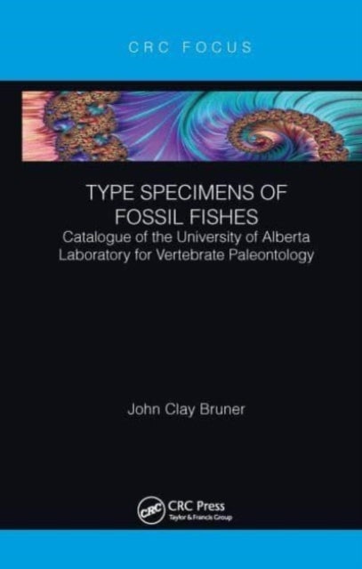 Type Specimens of Fossil Fishes - Catalogue of the University of Alberta Laboratory for Vertebrate Paleontology