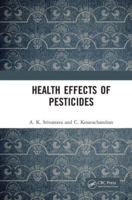 Health Effects of Pesticides